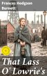 That Lass O' Lowrie's (eBook, ePUB) - Bild 1