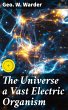 The Universe a Vast Electric Organism... - Bild 1