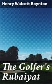 The Golfer's Rubaiyat (eBook, ePUB)