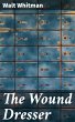 The Wound Dresser (eBook, ePUB) - Bild 1