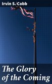 The Glory of the Coming (eBook, ePUB)