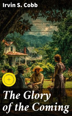 Cover The Glory of the Coming (eBook, ePUB)