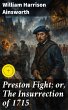 Preston Fight; or, The Insurrection of... - Bild 1