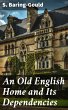 An Old English Home and Its... - Bild 1