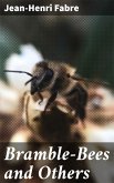 Bramble-Bees and Others (eBook, ePUB)