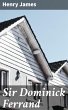 Sir Dominick Ferrand (eBook, ePUB) - Bild 1