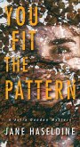 You Fit the Pattern (eBook, ePUB)