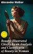 Beauty: Illustrated Chiefly by an... - Bild 1