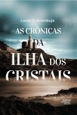 As crônicas da ilha dos cristais (eBook, ePUB)