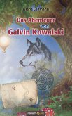 Das Abenteuer von Galvin Kowalski (eBook, ePUB)