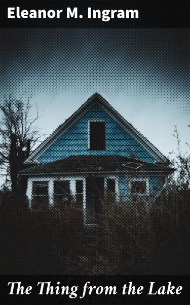 The Thing from the Lake (eBook, ePUB)