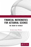Financial Mathematics For Actuarial Science (eBook, PDF)