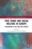 Free Trade and Social Welfare in Europe (eBook, PDF) Free Trade and Social Welfare in Europe (eBook, PDF)