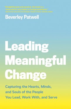 Leading Meaningful Change (eBook, ePUB) - Patwell, Beverley