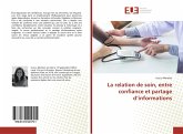 La relation de soin, entre confiance et partage d¿informations