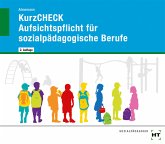 eBook inside: Buch und eBook KurzCHECK Aufsichtspflicht für sozialpädagogische Berufe, m. 1 Buch, m. 1 Online-Zugang
