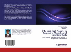 Enhanced Heat Transfer in Serpentine Microchannel with Nanofluids - Arumugam, Sivakumar;N., Alagumurthi;T., Sentilvelan