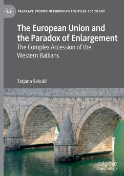 The European Union and the Paradox of Enlargement - Sekulic, Tatjana