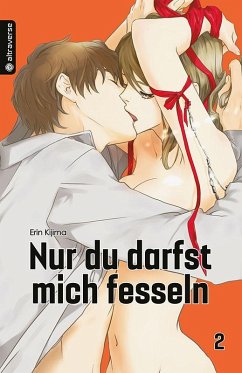 Nur du darfst mich fesseln 02 - Kijima, Erin