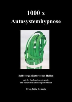 1000 x Autosystemhypnose - Renartz, Götz