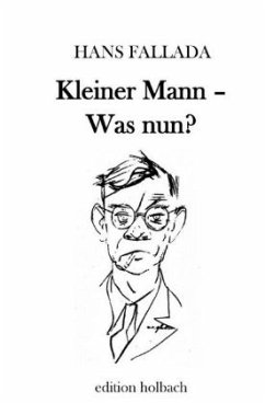 Kleiner Mann - Was nun? - Fallada, Hans