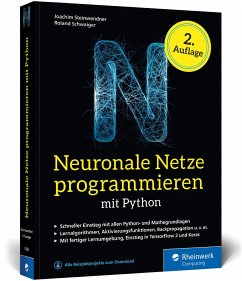 Neuronale Netze programmieren mit Python - Steinwendner, Joachim;Schwaiger, Roland