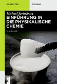 Einführung in die Physikalische Chemie