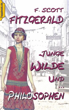 Junge Wilde und Philosophen - Fitzgerald, F. Scott