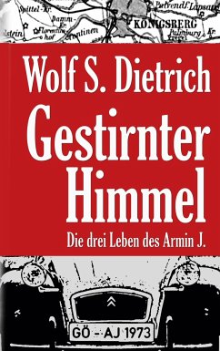 Gestirnter Himmel - Dietrich, Wolf S.