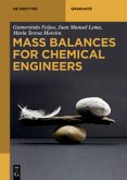 Mass Balances for Chemical Engineers