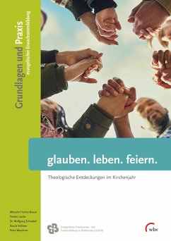 glauben. leben. feiern. - Schnabel, Wolfgang;Waschner, Petra;Vollmer, Karola