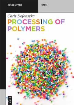 Processing of Polymers - Defonseka, Chris