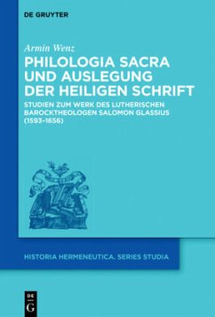 Philologia Sacra und Auslegung der Heiligen Schrift - Wenz, Armin