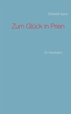 Zum Glück in Prien - Ippen, Elisabeth