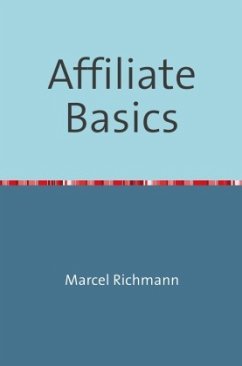 Affiliate Basics - Richmann, Marcel