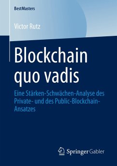 Blockchain quo vadis - Rutz, Victor