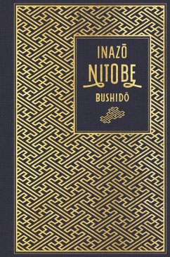 Bushido: Die Seele Japans - Nitobe, Inazo