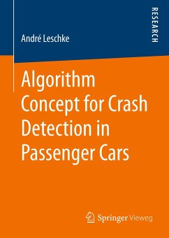 Algorithm Concept for Crash Detection in Passenger Cars - Leschke, André