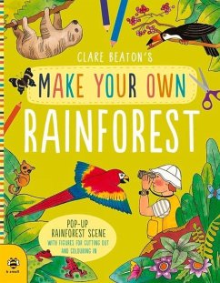 Make Your Own Rainforest - Beaton, Clare