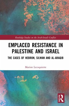 Emplaced Resistance in Palestine and Israel - Lecoquierre, Marion