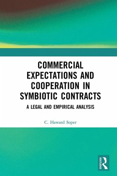 Commercial Expectations and Cooperation in Symbiotic Contracts - Soper, Charles Haward