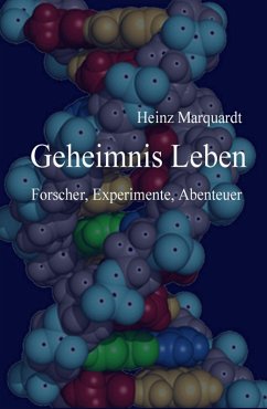 Geheimnis Leben (eBook, ePUB) - Marquardt, Heinz