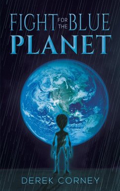 Fight for the Blue Planet - Corney, Derek