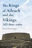 The Kings of Ailech and the Vikings The Kings of Ailech and the Vikings