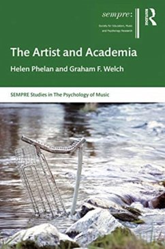 The Artist and Academia - Phelan, Helen; Welch, Graham F.