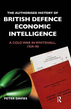 The Authorised History of British Defence Economic Intelligence - Davies, Peter