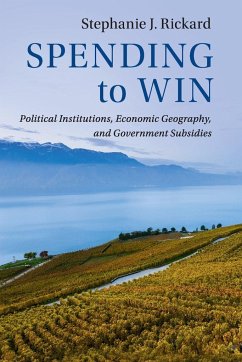 Spending to Win - Rickard , Stephanie J. (London School of Economics and Political Sci