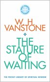 The Stature of Waiting The Stature of Waiting