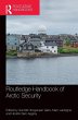 Routledge Handbook of Arctic Security - Bild 1