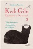 Kedi Gibi Düsünmek ve Davranmak 2